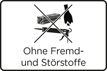 Ohne Fremd- und Störstoffe